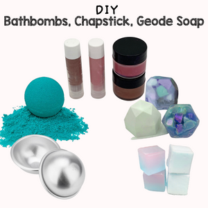 My Glow-Up Start-Up: DIY Soap, Chapstick and BathBombs